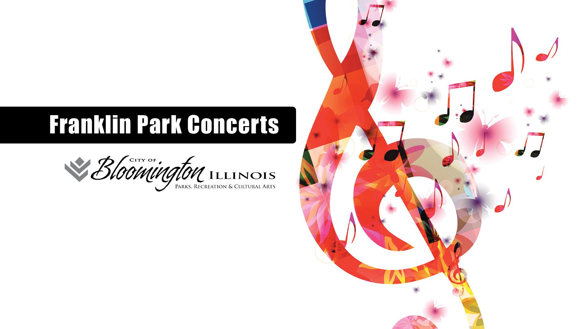 Free Franklin Park Concerts BloomingtonNormal, Illinois