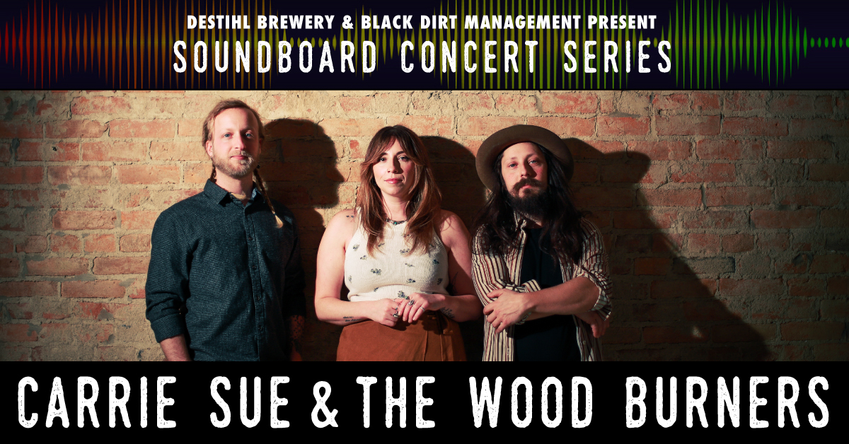Soundboard Concert Series: Carrie Sue and The Wood Burners