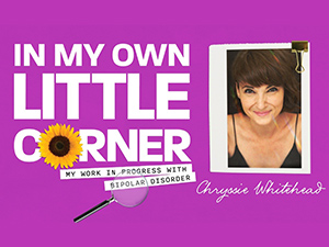 In My Own Little Corner With Chryssie Whitehead