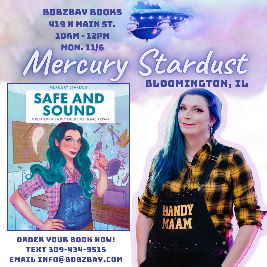 Book Signing with Mercury Stardust, Author of "Safe and Sound: A Renter-Friendly Guide to Home Repair"