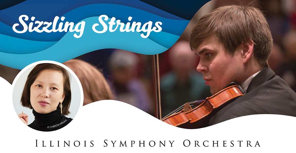 Sizzling Strings - Illinois Symphony Orchestra