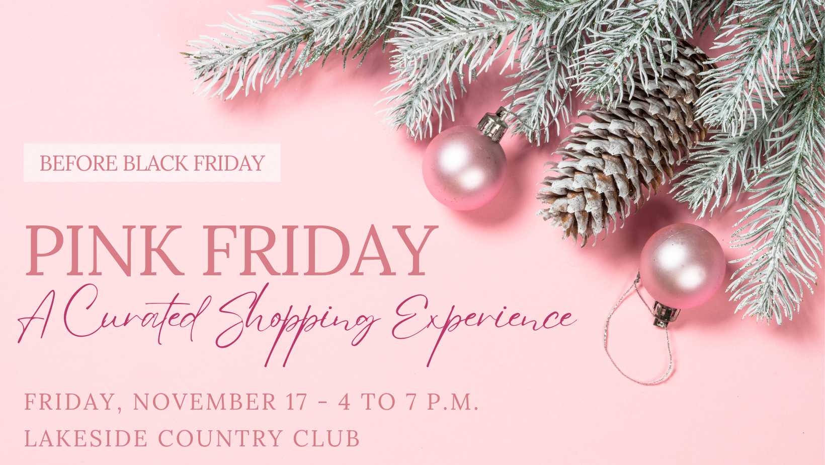 Pink Friday... A Curated Shopping Experience!