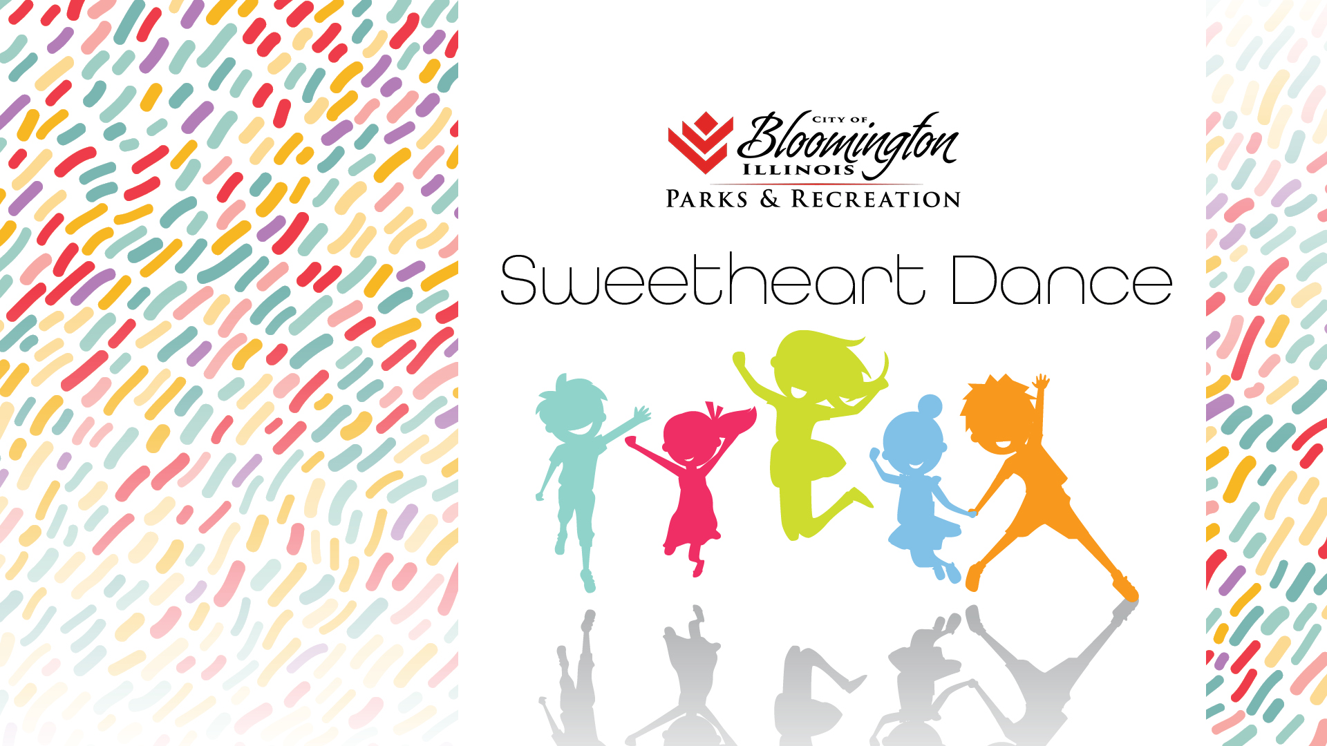 Sweetheart Dance with Bloomington Parks & Rec