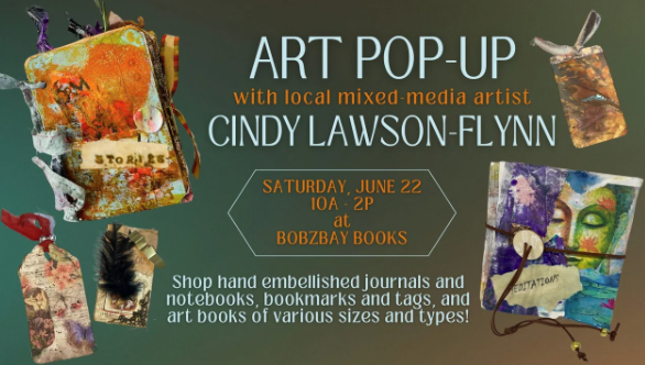 Art Pop-Up with Cindy Lawson-Flynn at Bobzbay Books
