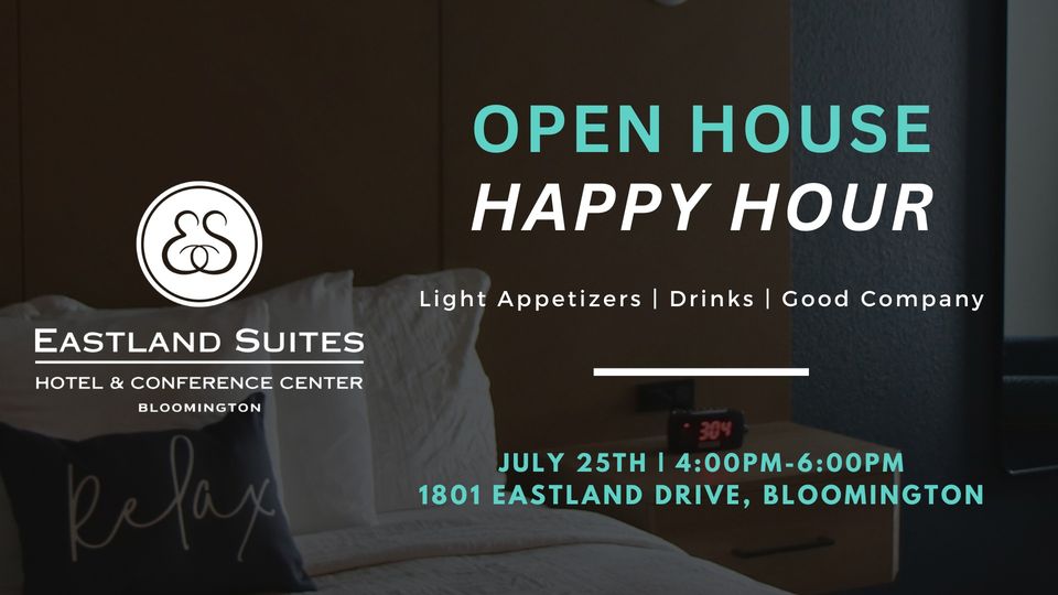Eastland Suites Hotel - Open House Happy Hour