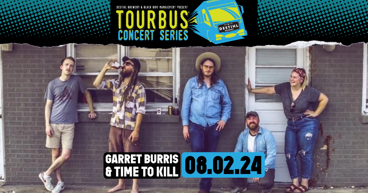 TourBus Concert Series: Garret Burris & Time To Kill