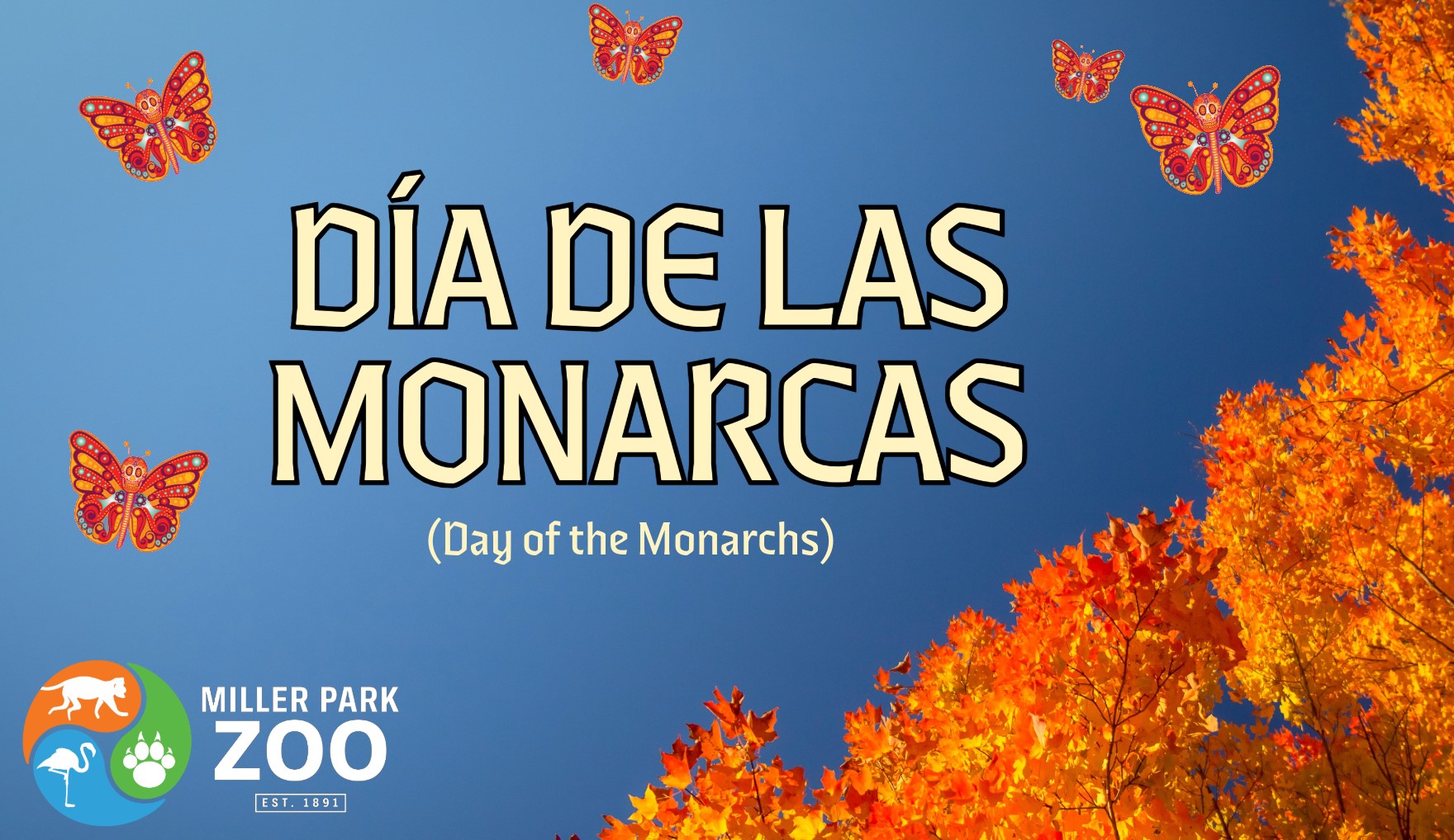 Dia de las Monarcas (Day of the Monarchs)