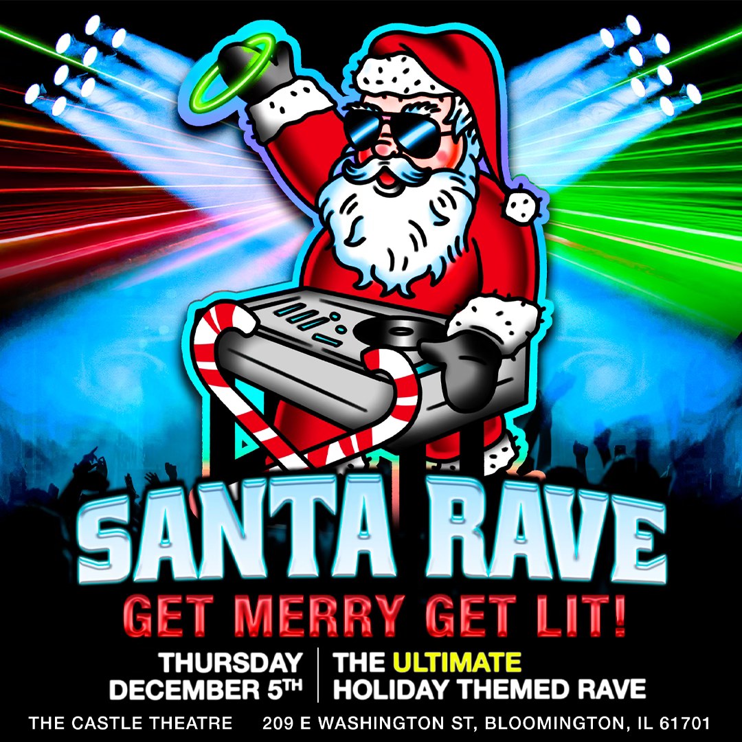 Santa Rave: Get Merry, Get Lit at The Castle Theatre