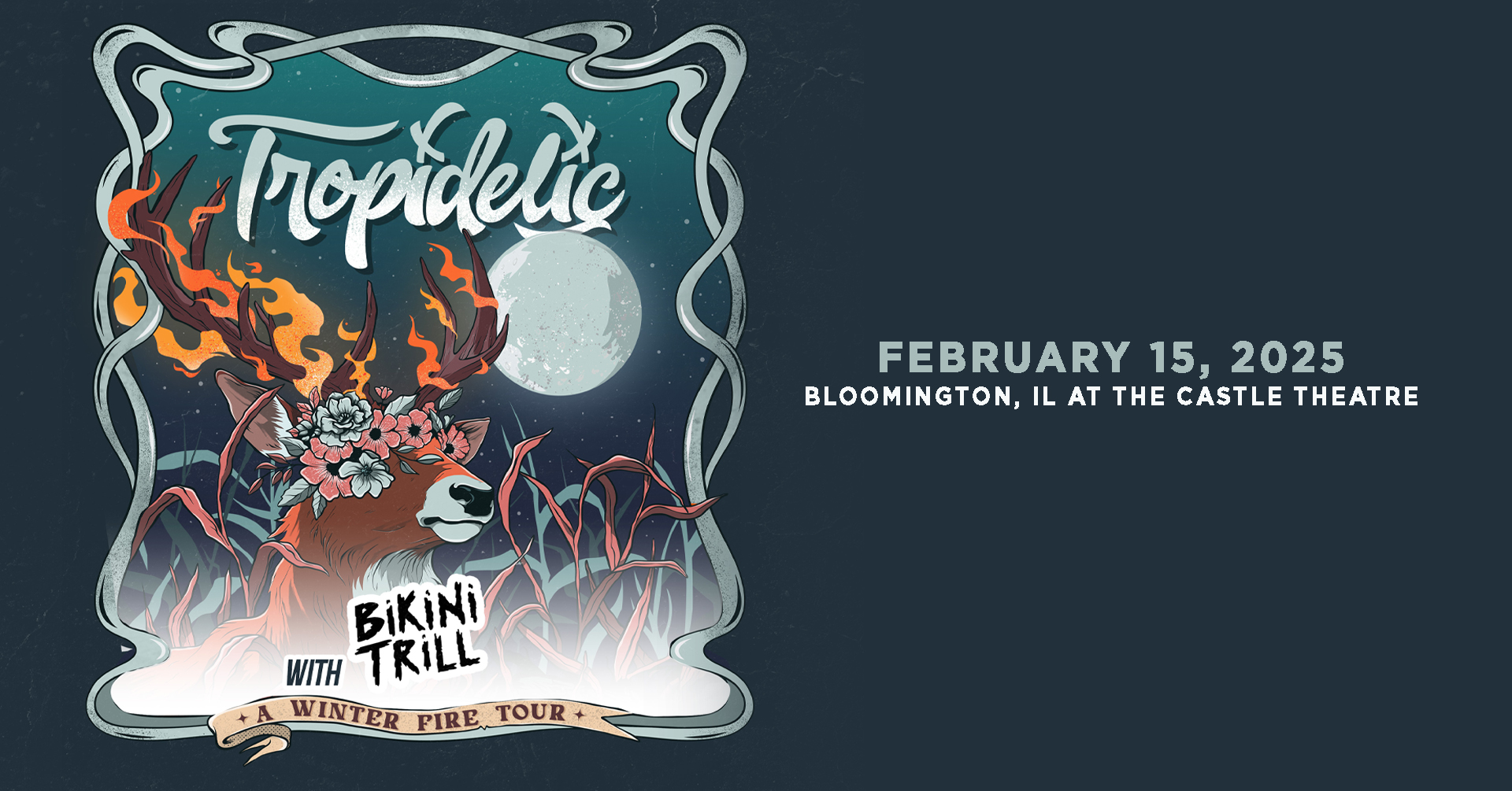 Tropidelic at The Castle Theatre