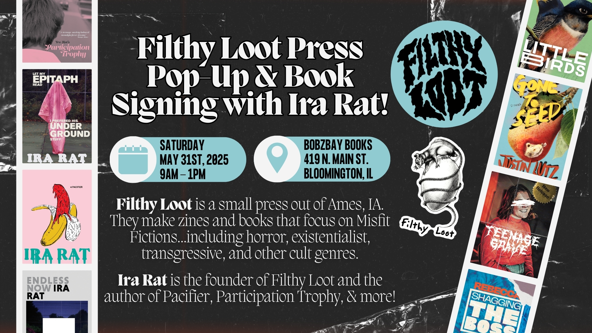 Filthy Loot Press Pop-Up & Book Signing with Ira Rat at Bobzbay Books