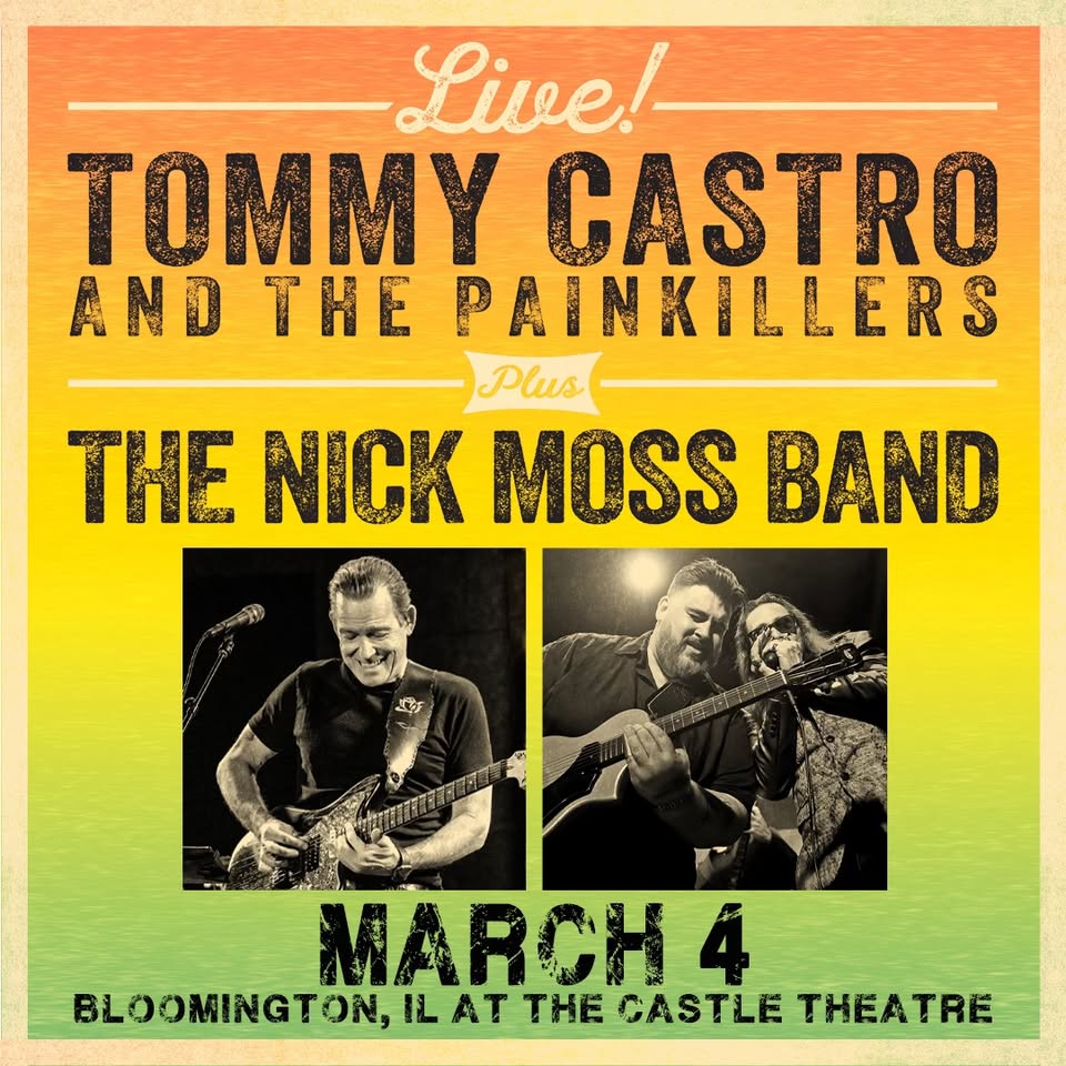 Tommy Castro & The Painkillers with special guest The Nick Moss Band at The Castle Theatre