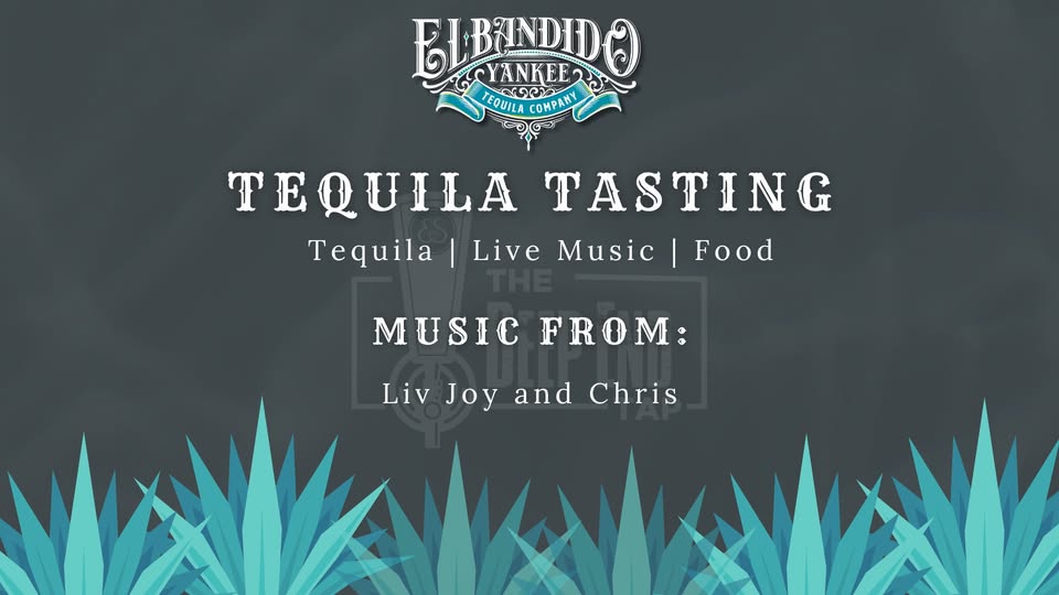 El Bandido Tequila Tasting and live music from the talented Liv Joy and Chris!