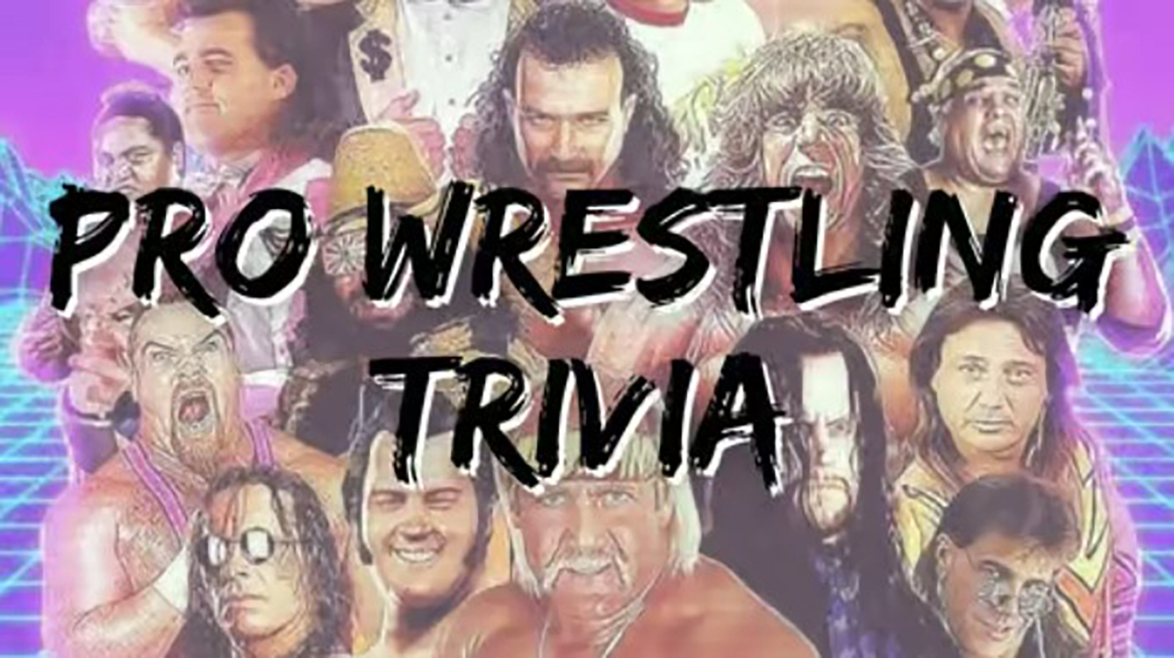 Pro Wrestling Trivia Night