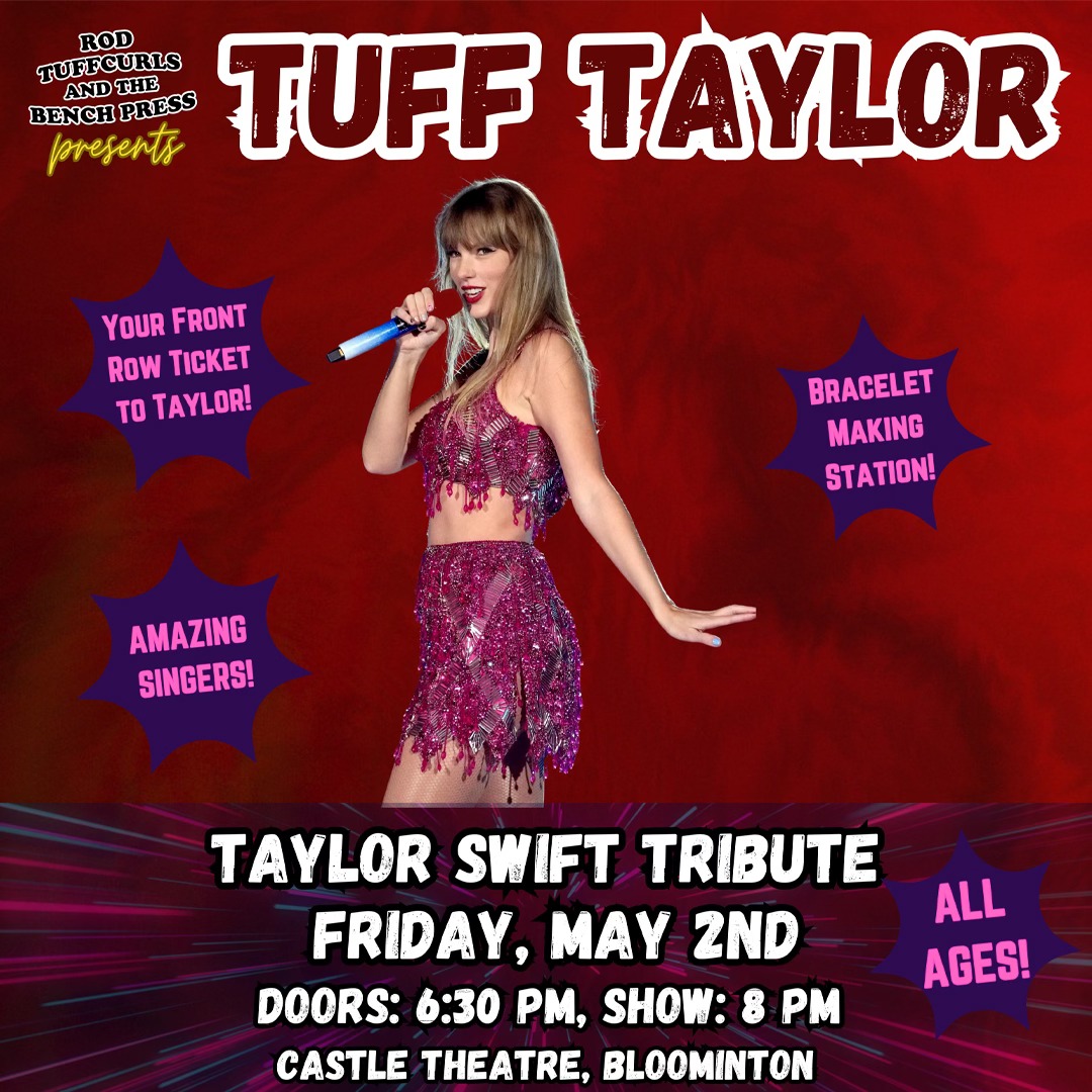 Tuff Taylor: A Taylor Swift Tribute performed by Rod Tuffcurls and the Bench Press live at The Castle