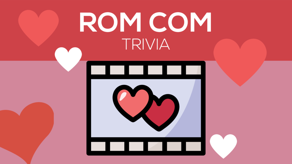 Rom Com Trivia Night