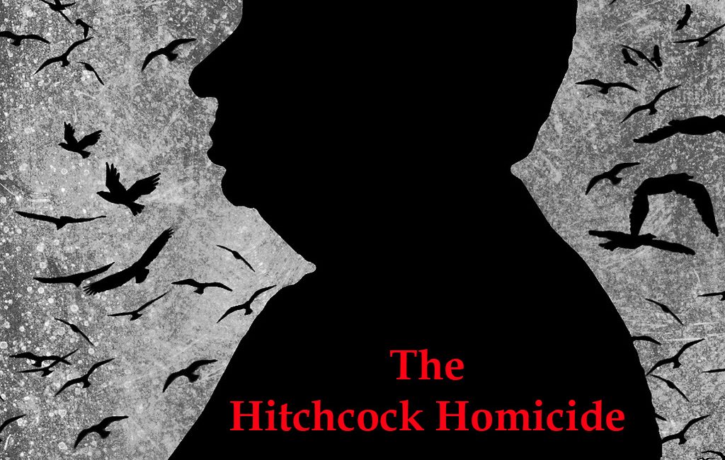 Murder Mystery Dinner- The HItchcock Homicide