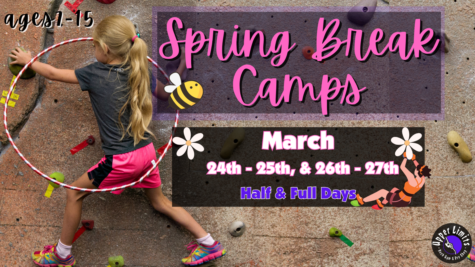 Spring Break Climbing Camp 1 - FULL DAY